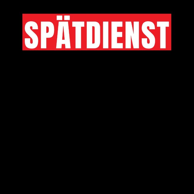 Spätschicht Spätdienst Schichtarbeit Geschenk