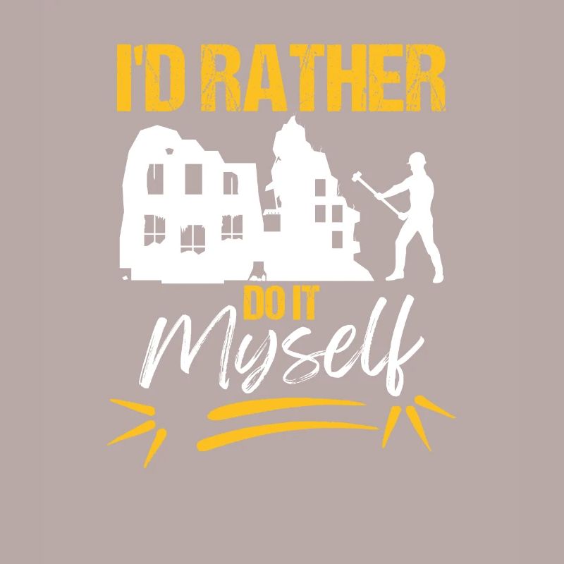 I'd Rather Do It Myself