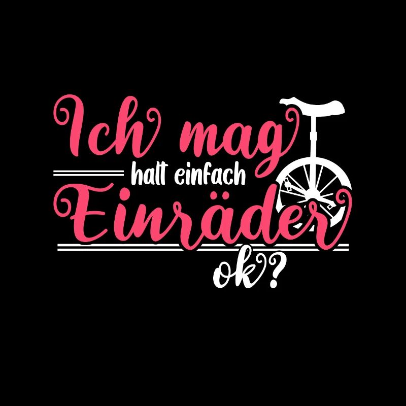 Ich mag halt einfach Einräder