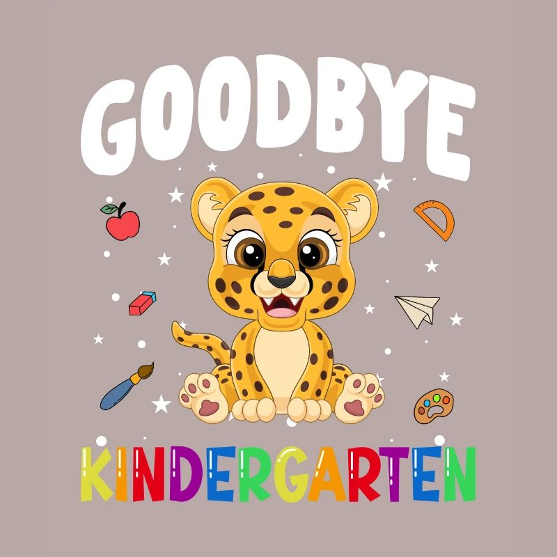 Goodbye Kindergarten Leopard Einschulung Schule