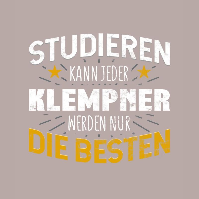 Klempner Studiere kann jeder
