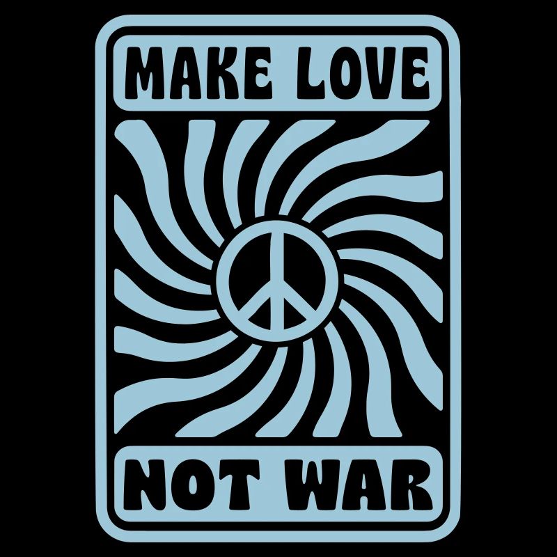 MAKE LOVE NOT WAR