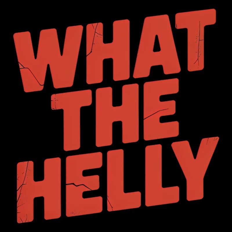 What the Helly - Funny Memes