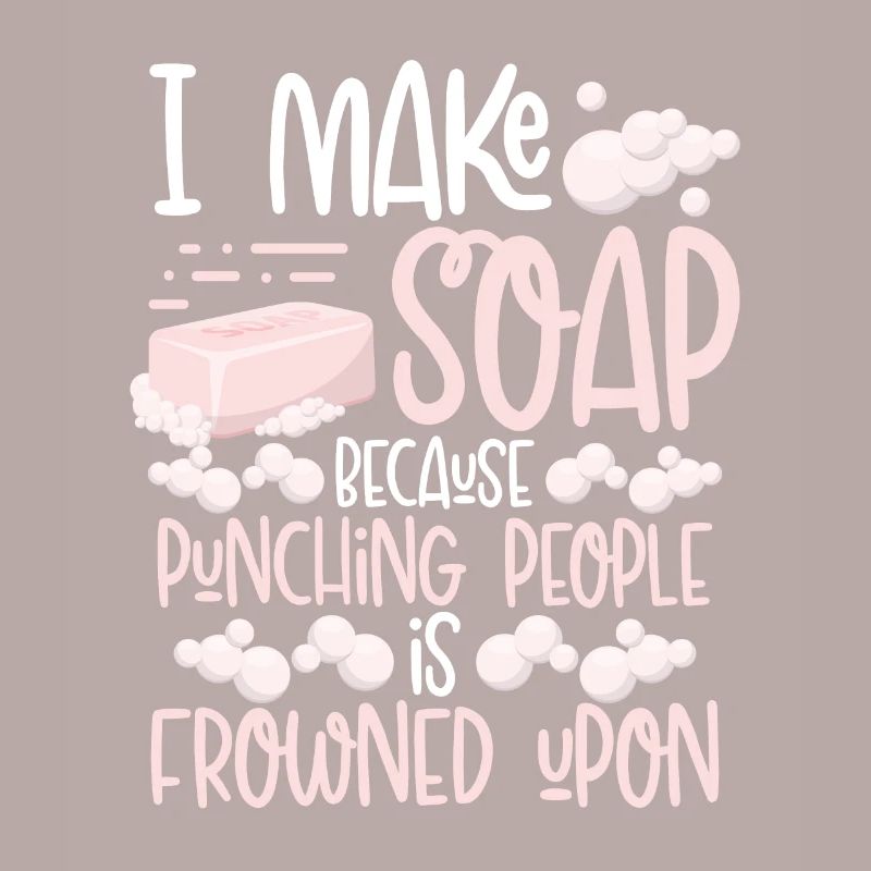 I make soap