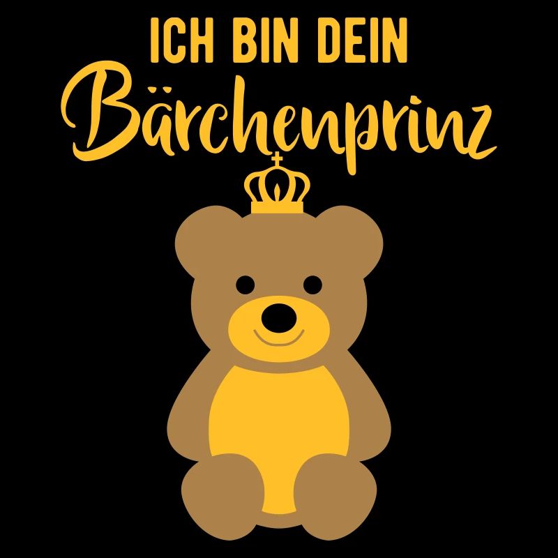 Bär Bärchen Teddy Prinz Spruch Geschenk für Mann