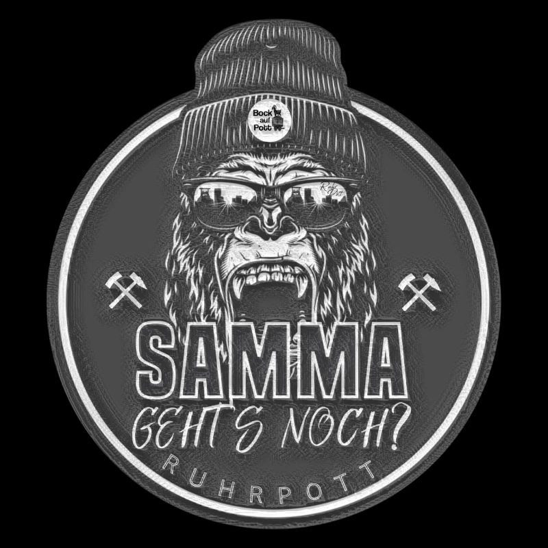 Samma still goes - funny saying - Ruhrpott logo