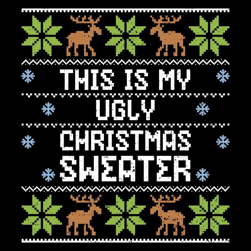 C'est mon pull de Noël laid - Noël laid