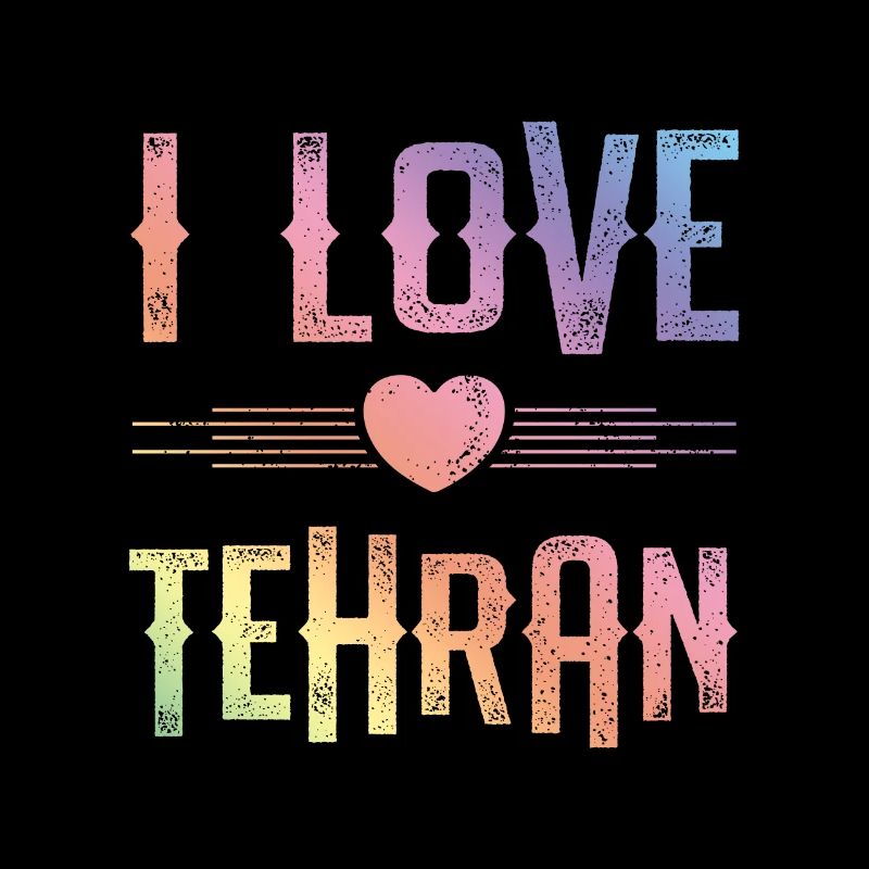 I Love Tehran