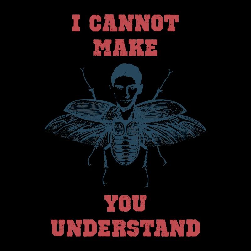 I cannot make you understand Geschenk Franz Kafka
