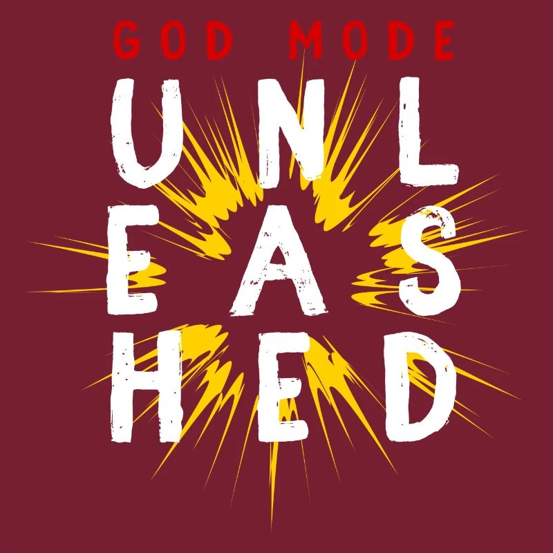 God mode unleashed