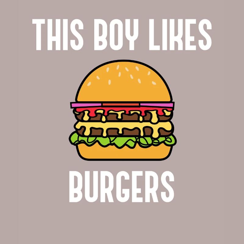 Burgerfutter mit ironischem Zitat „Boy Likes