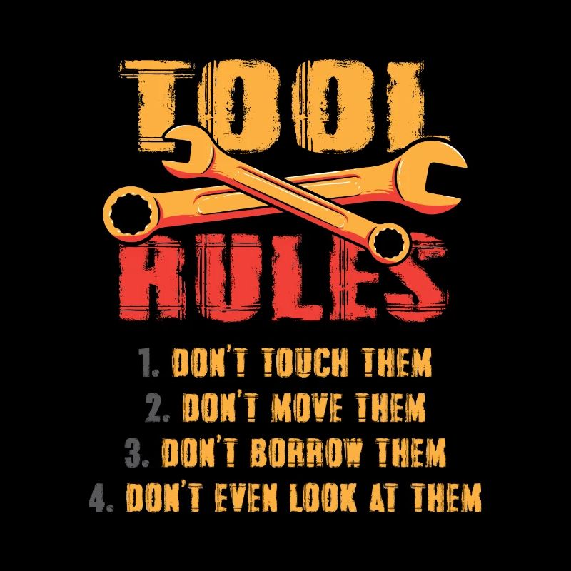Funny Tools Rules Toolmaker Mechanic