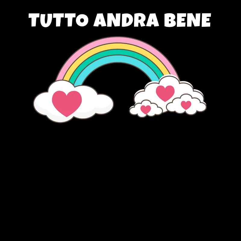 Andrà Tutto Bene Everything Is Going To Be OK