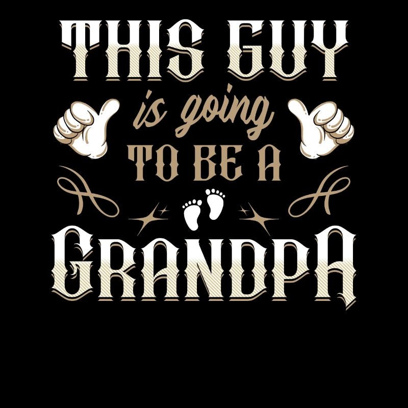 Dieser Kerl Wird Ein Opa Cooler Großvater