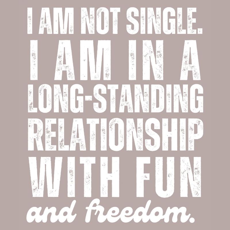 Ich bin nicht Single Ich bin in einer langjährigen Beziehung
