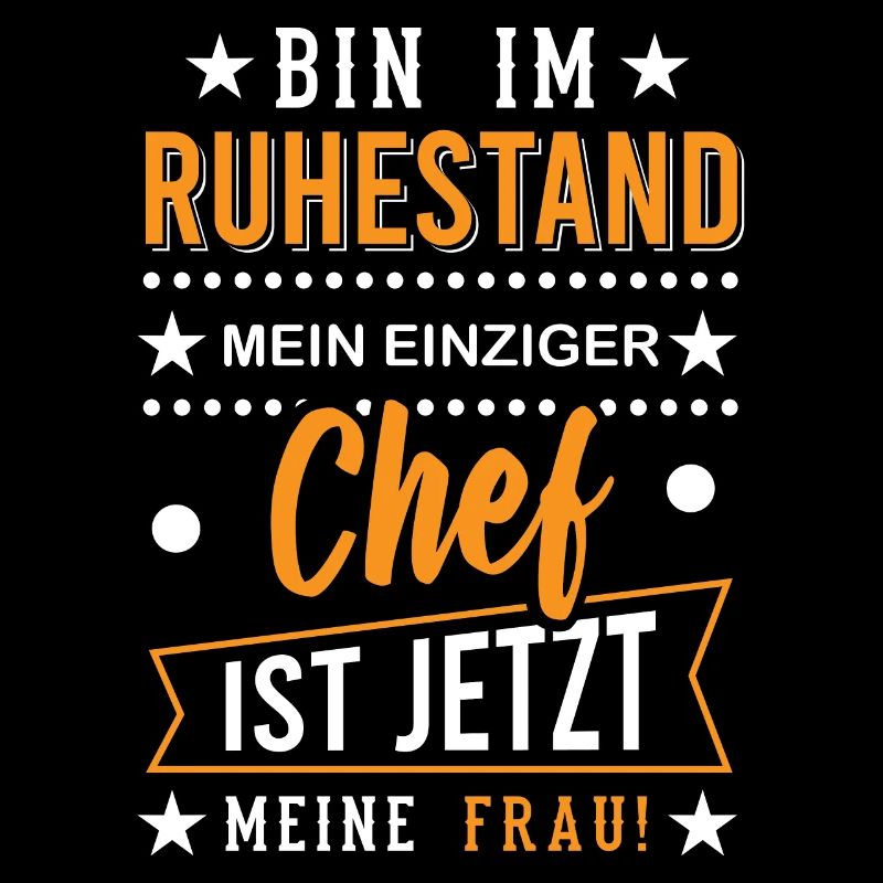 Bin im Ruhestand Rentner 2019