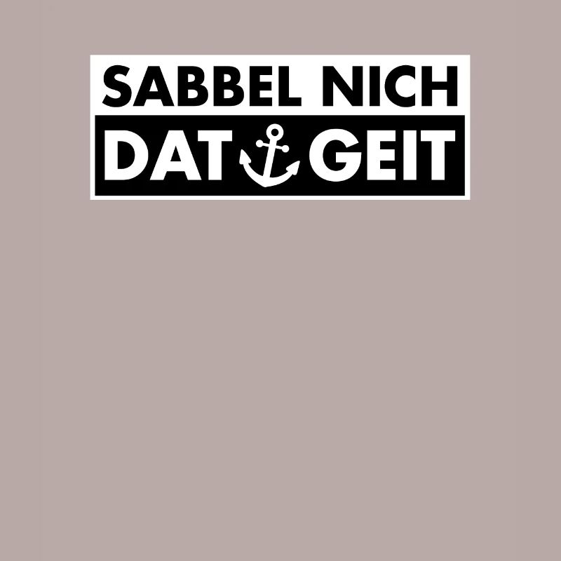 SABBEL NICH DAT GEIT