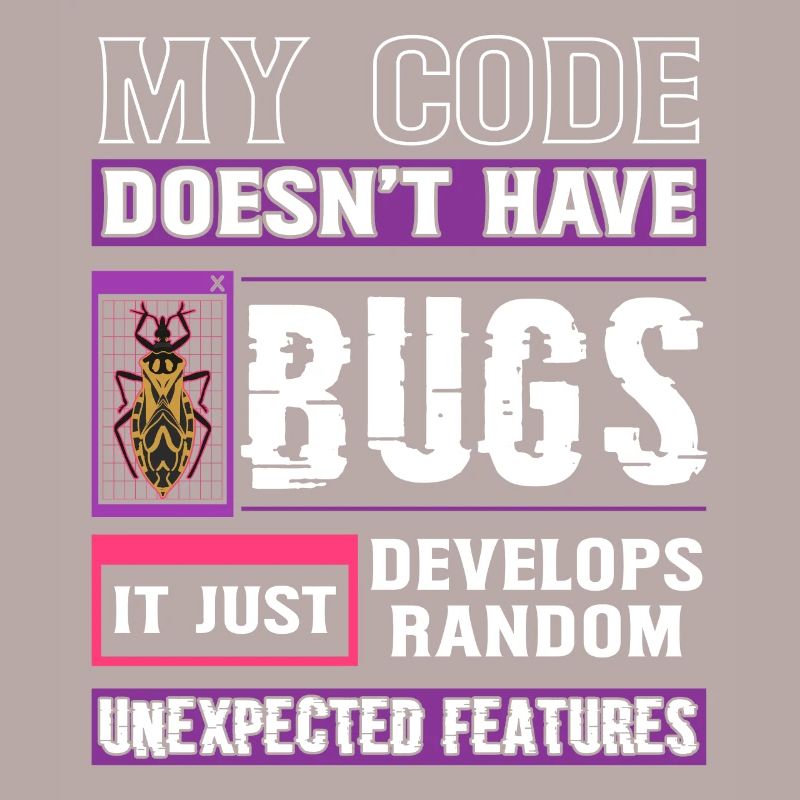 Developer My Code Hat Keine Bugs Funny Coding