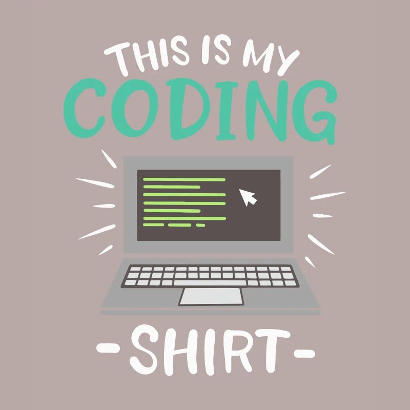 This is my Coding Shirt Coder