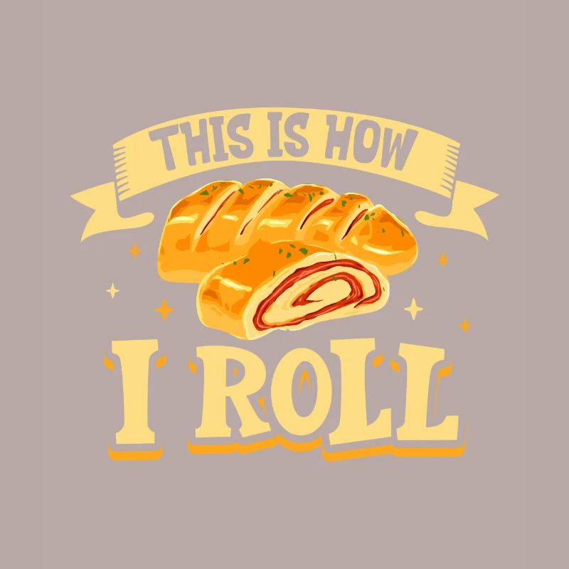 This is how I roll - Stromboli