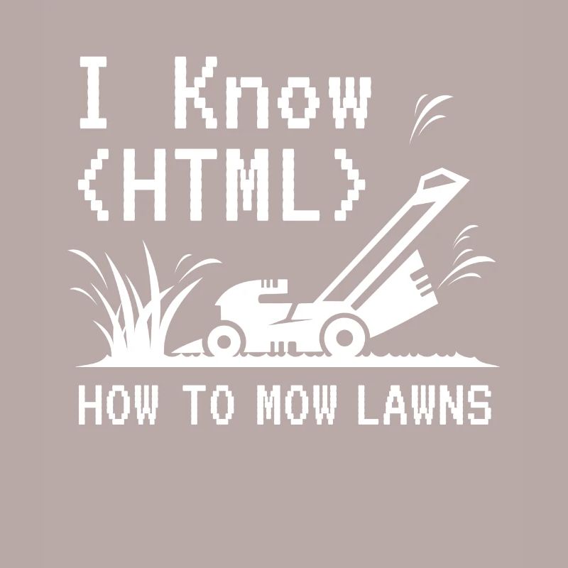 I Know HTML Rasenmäher Garten
