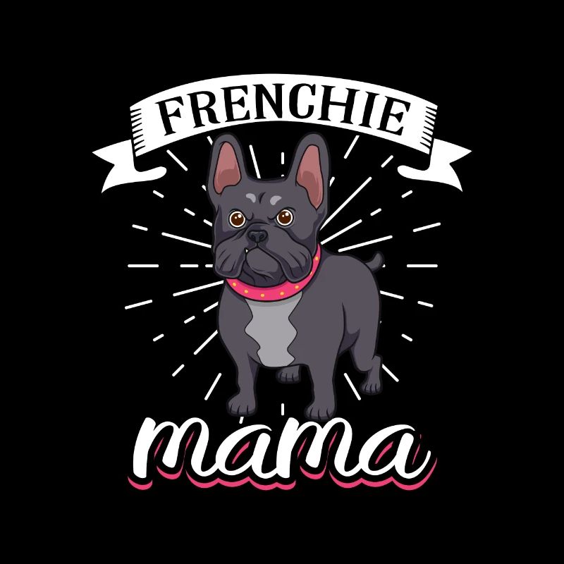 Frenchie Mama - Bouledogue français