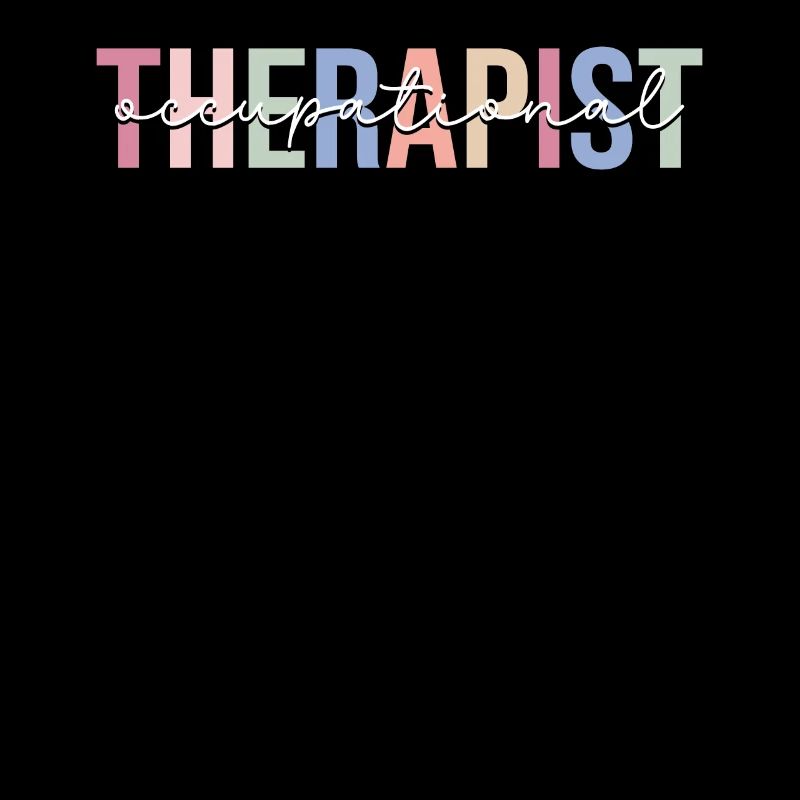 Occupational Therapist Occupational Therapy O
