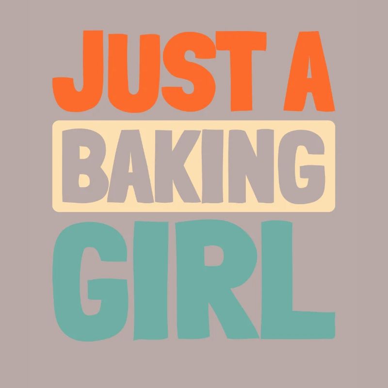 Baking Baker Bakery Just A Baking Girl