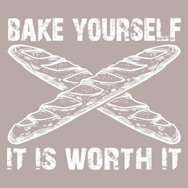 It's worth baking yourself