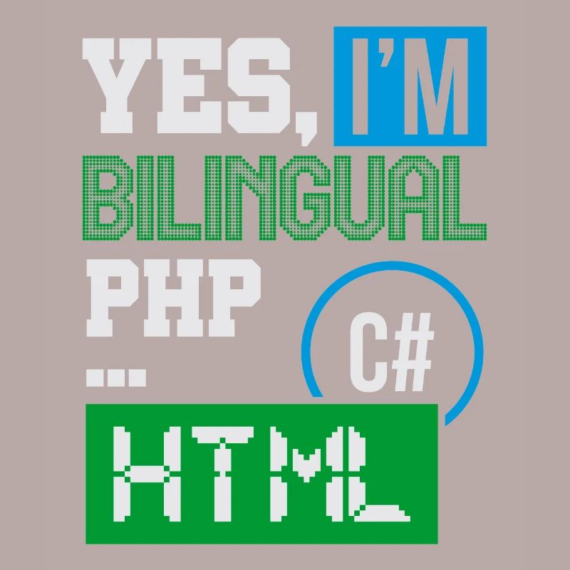 Computerprogrammierer Humor Ja, ich bin zweisprachig HTML