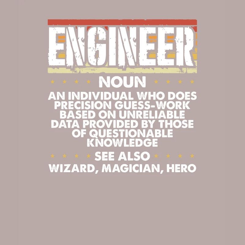 Engineer Gift Precision Guesswork Wizard Magician