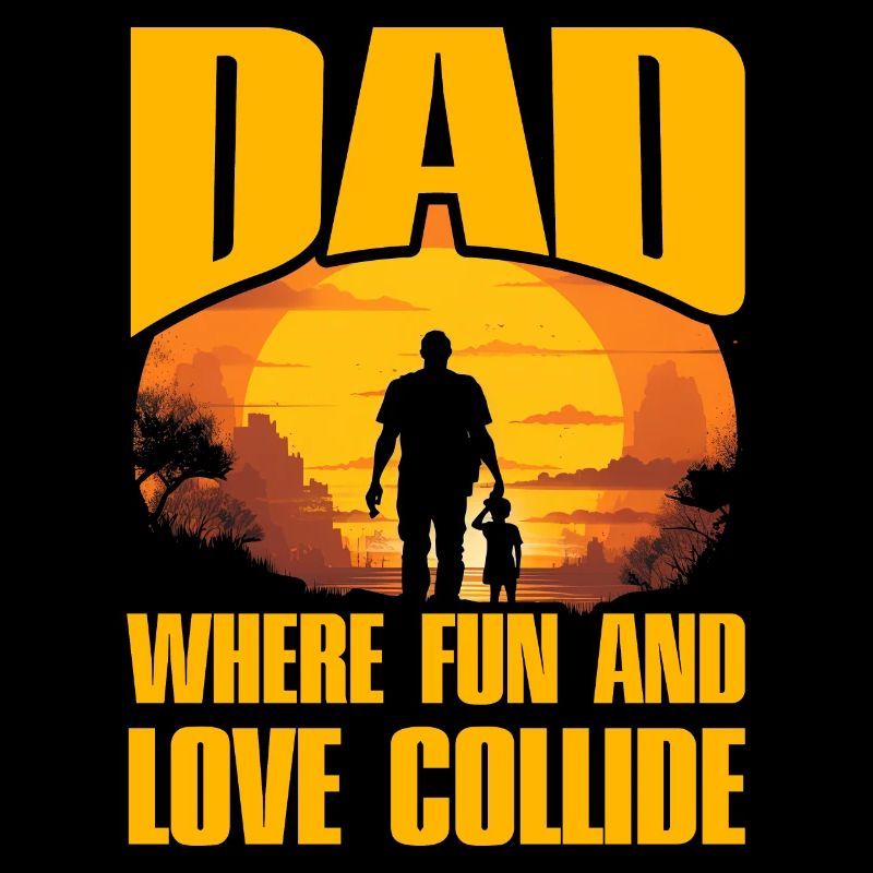 Dad where fun and love collide