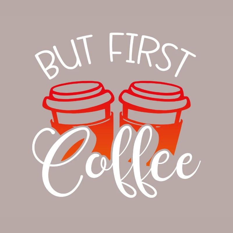Kaffee Trinker Geschenk aber erster Kaffee