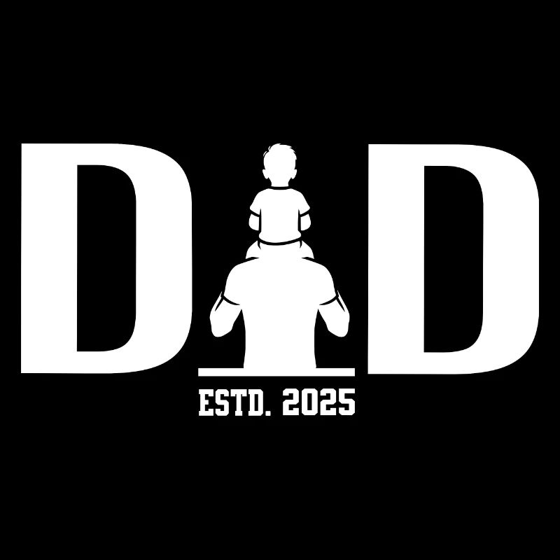 Dad Father Dad ESTD. 2025 - Gift
