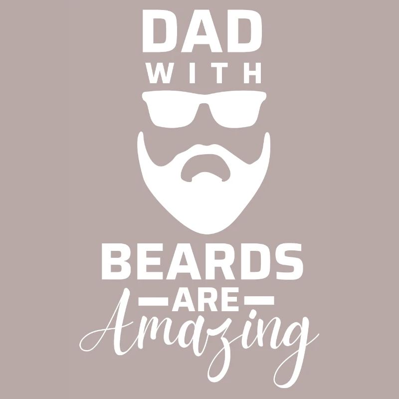 Dad with beards are amazing.