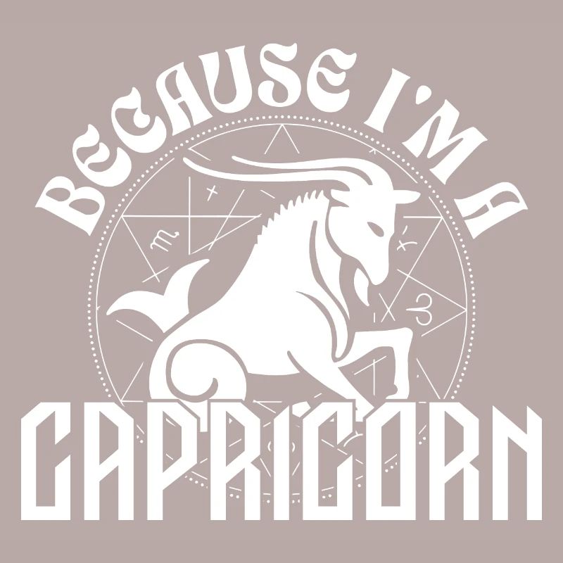 Weil ich ein Steinbock bin - Sternzeichen