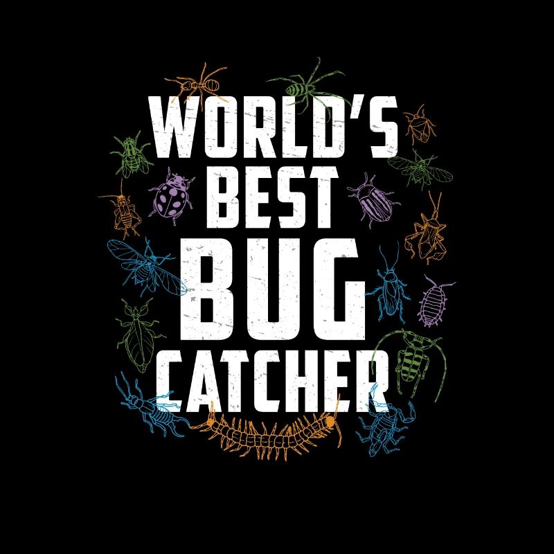 Worlds Best Bug Catcher Funny Entomologist Bug