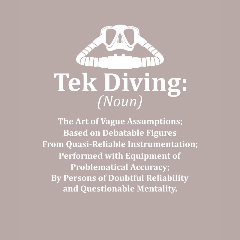 Tek Diving Definition Funny Technical Diving Scuba