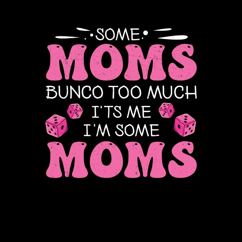 drôle bunco certaines mamans bunco trop c’est moi,