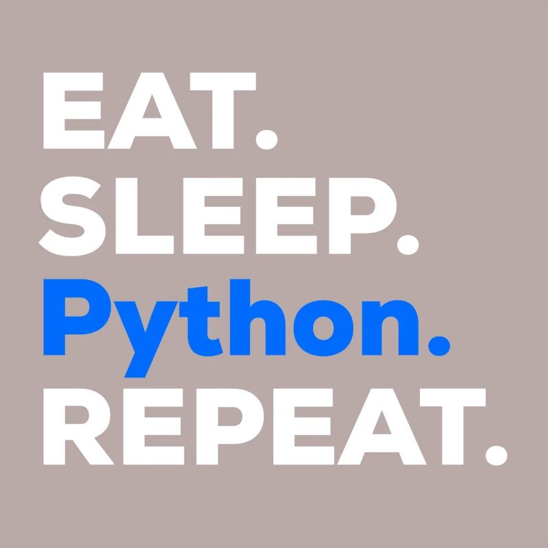Eat Sleep Python Repeat