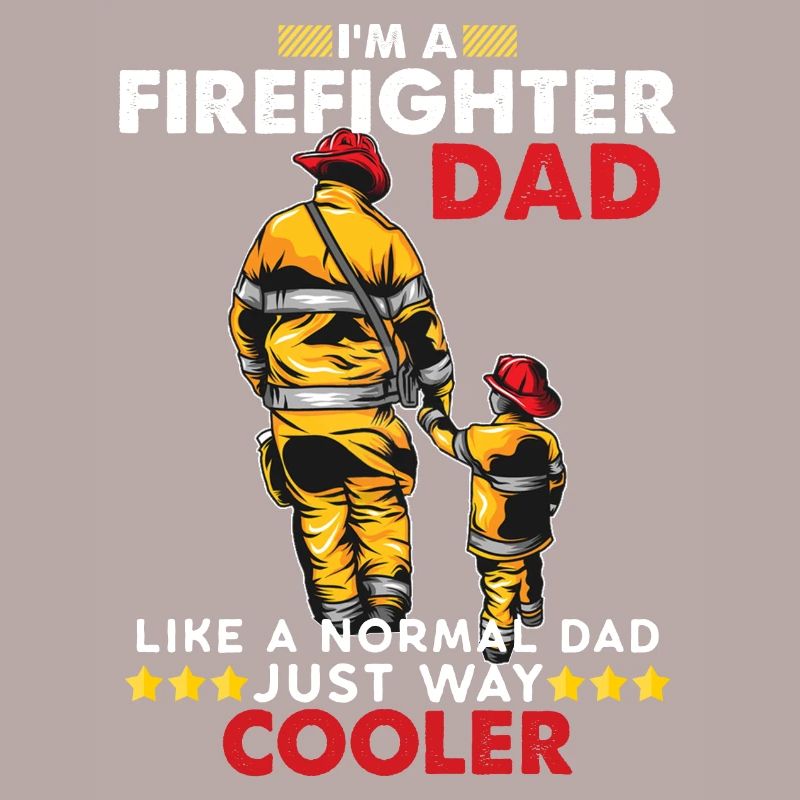 Firefighter dad fireman firefighter gift dad