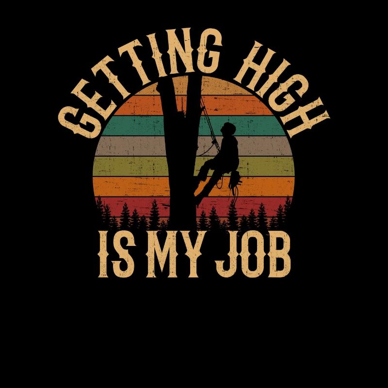 Getting High Is My Job, arborist