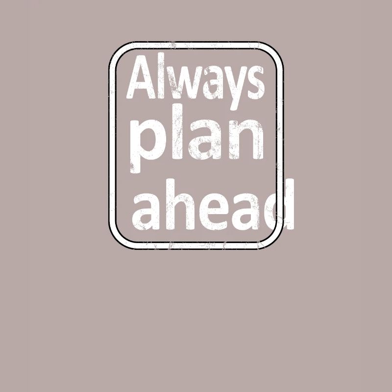Le plan ahead d’Alway