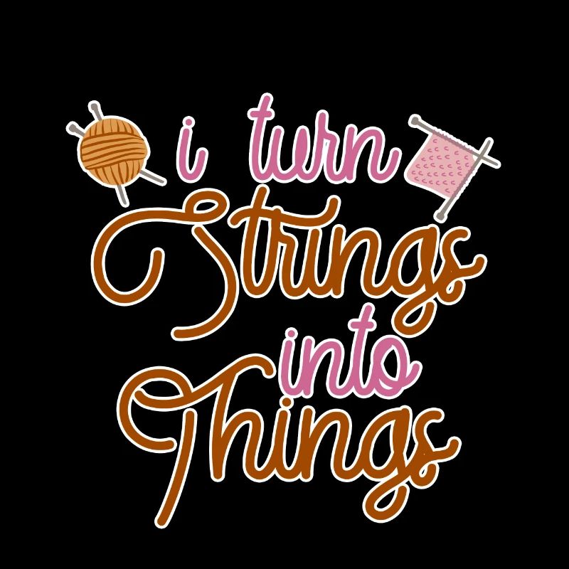 I Turn Strings Into Things 2