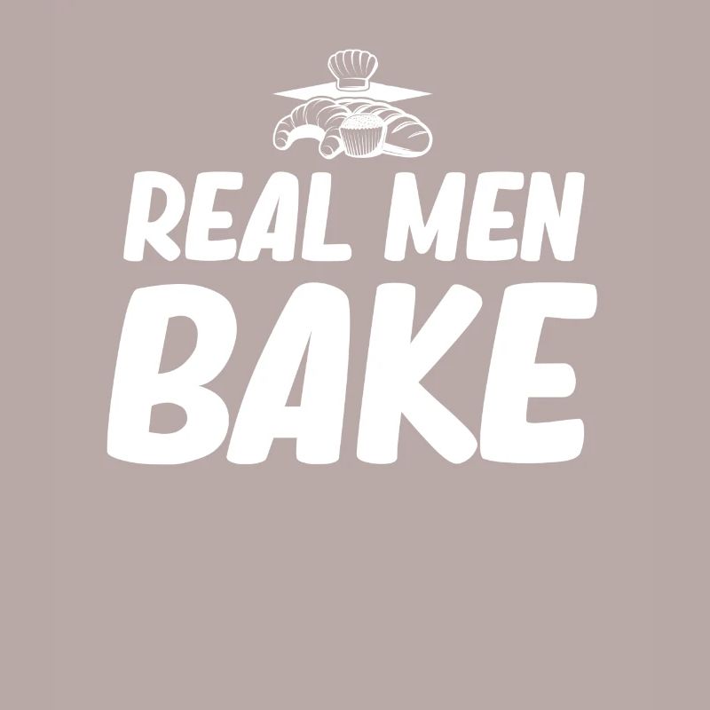 Real Men Baking Funny Baker Dad