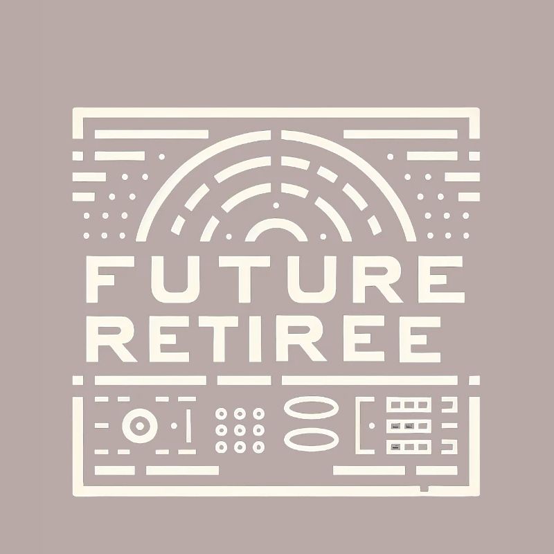 Future Retiree 6