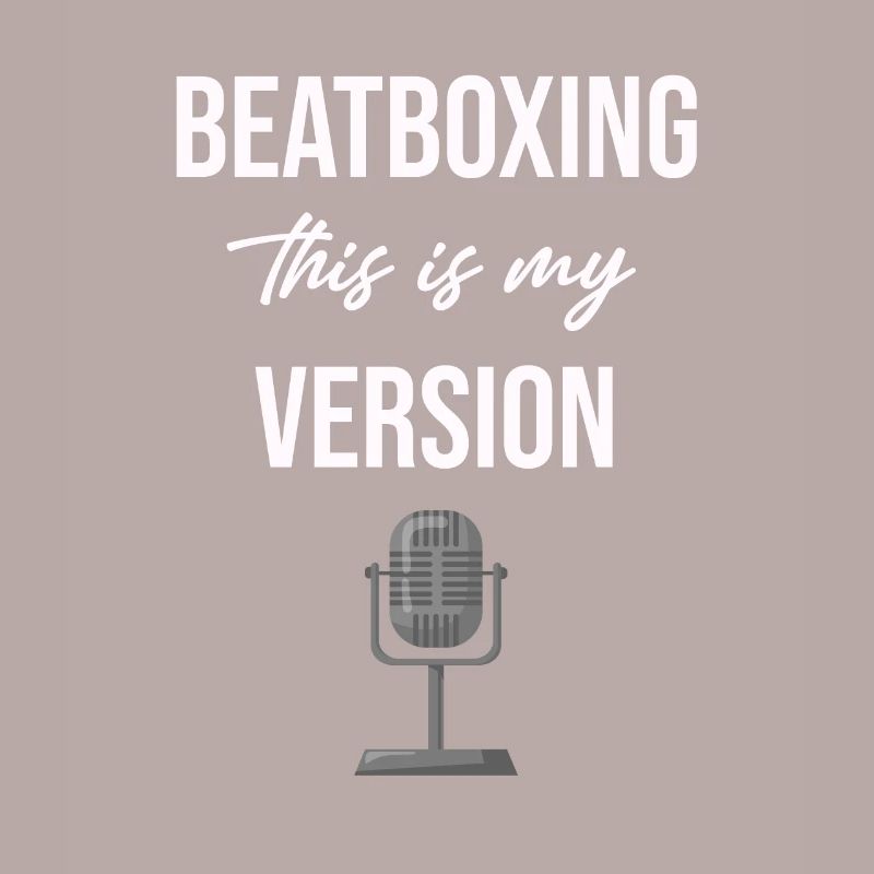 Beatboxing This is my version Drummer