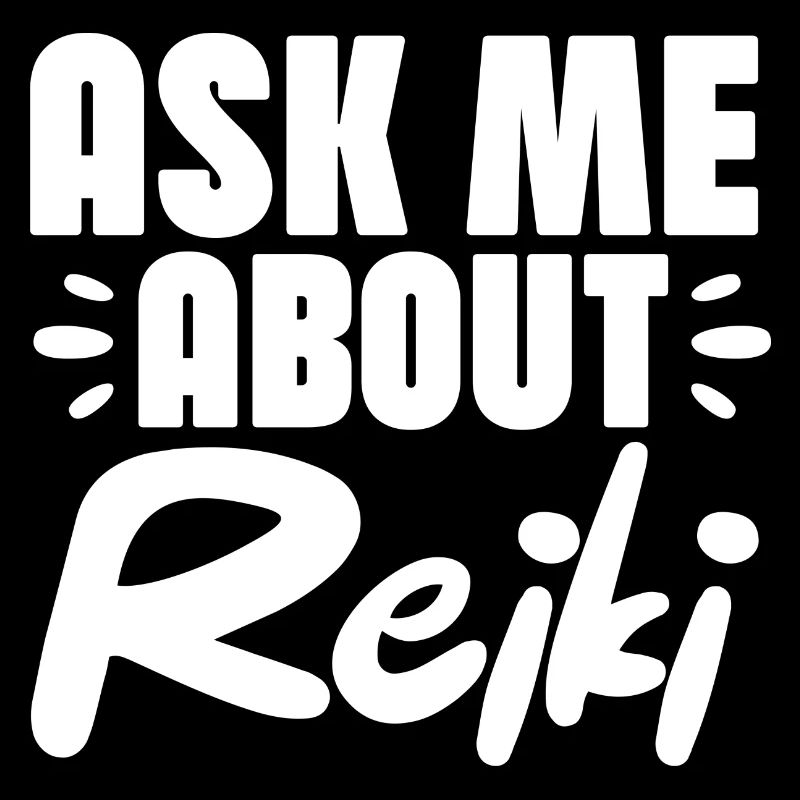 Ask me about Reiki