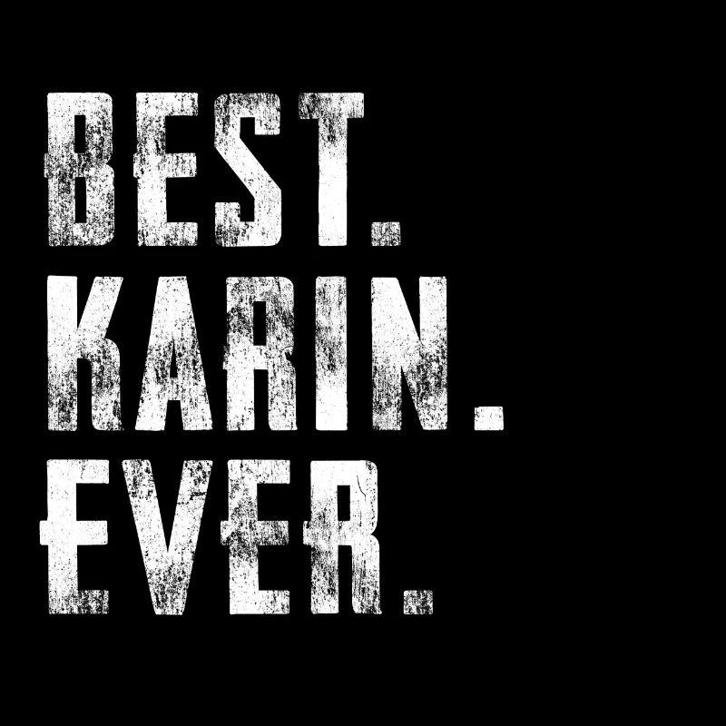 Best Karin Ever Geschenk Lustige