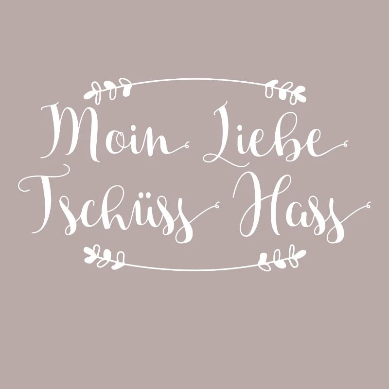 Moin Liebe - Tschüss Hass I Geschenkidee